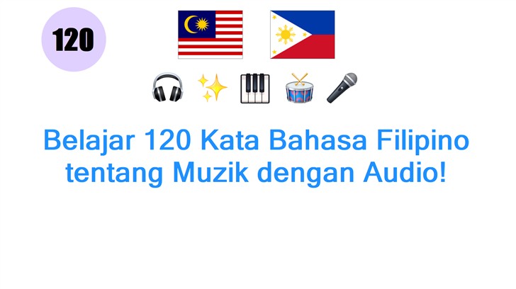 Belajar 120 Kata Bahasa Filipino tentang Muzik dengan Audio!